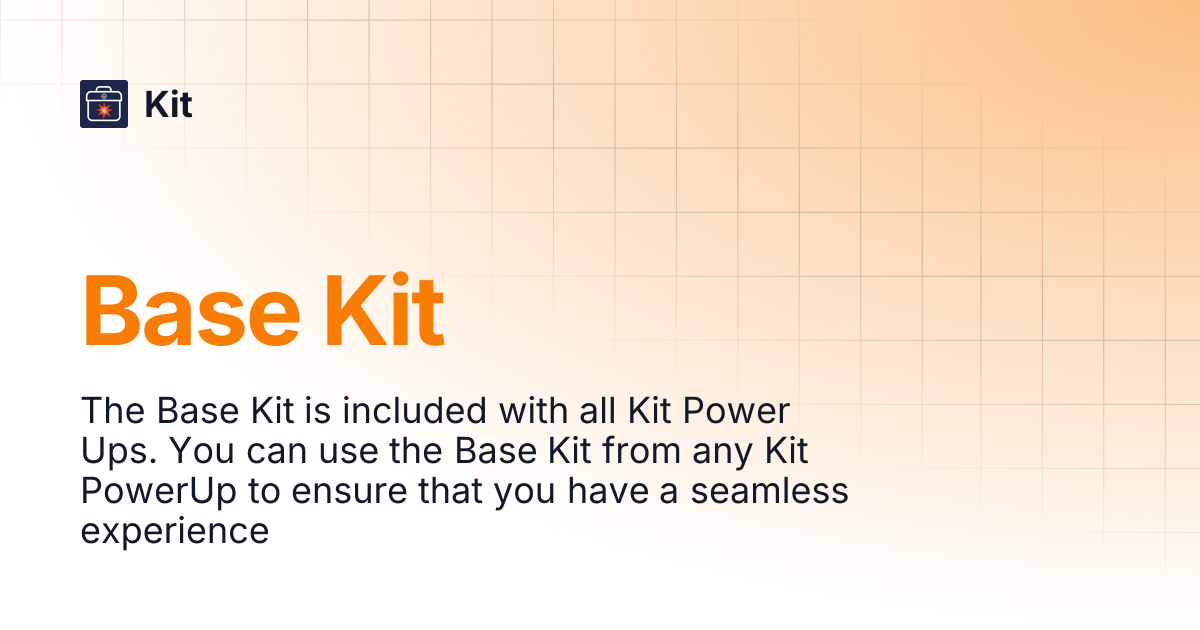Base Kit | Kit