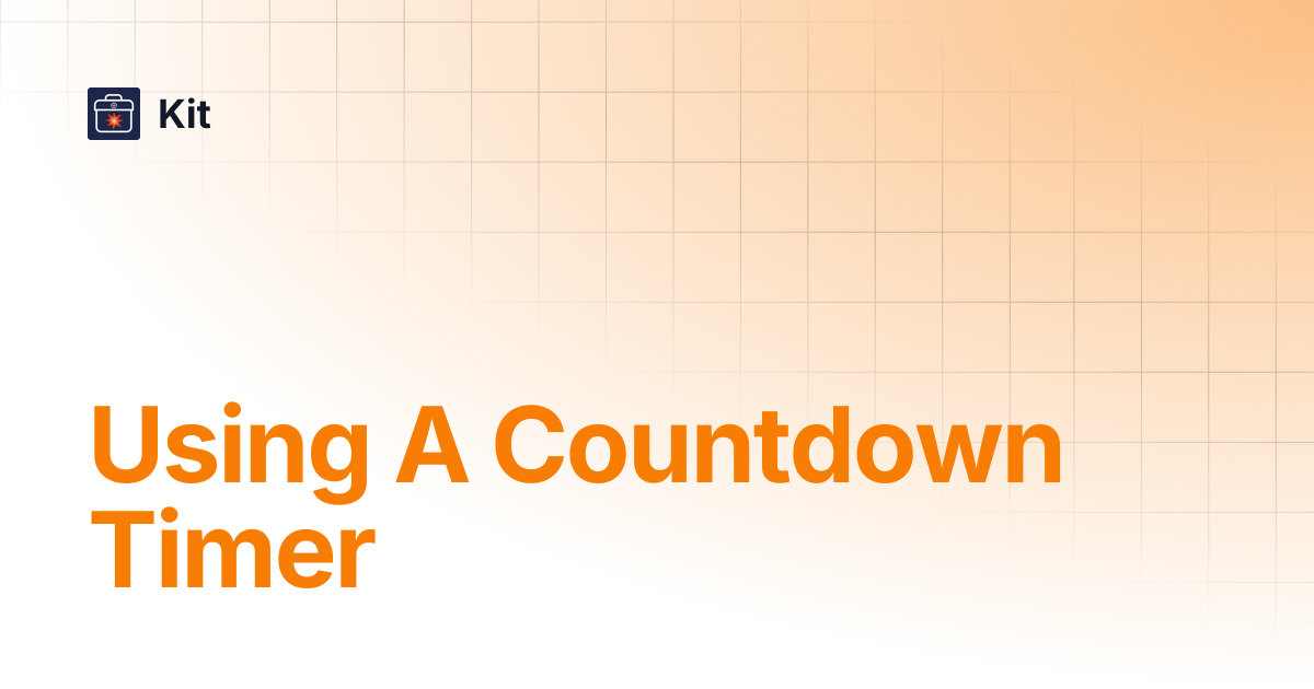 Using A Countdown Timer | Kit